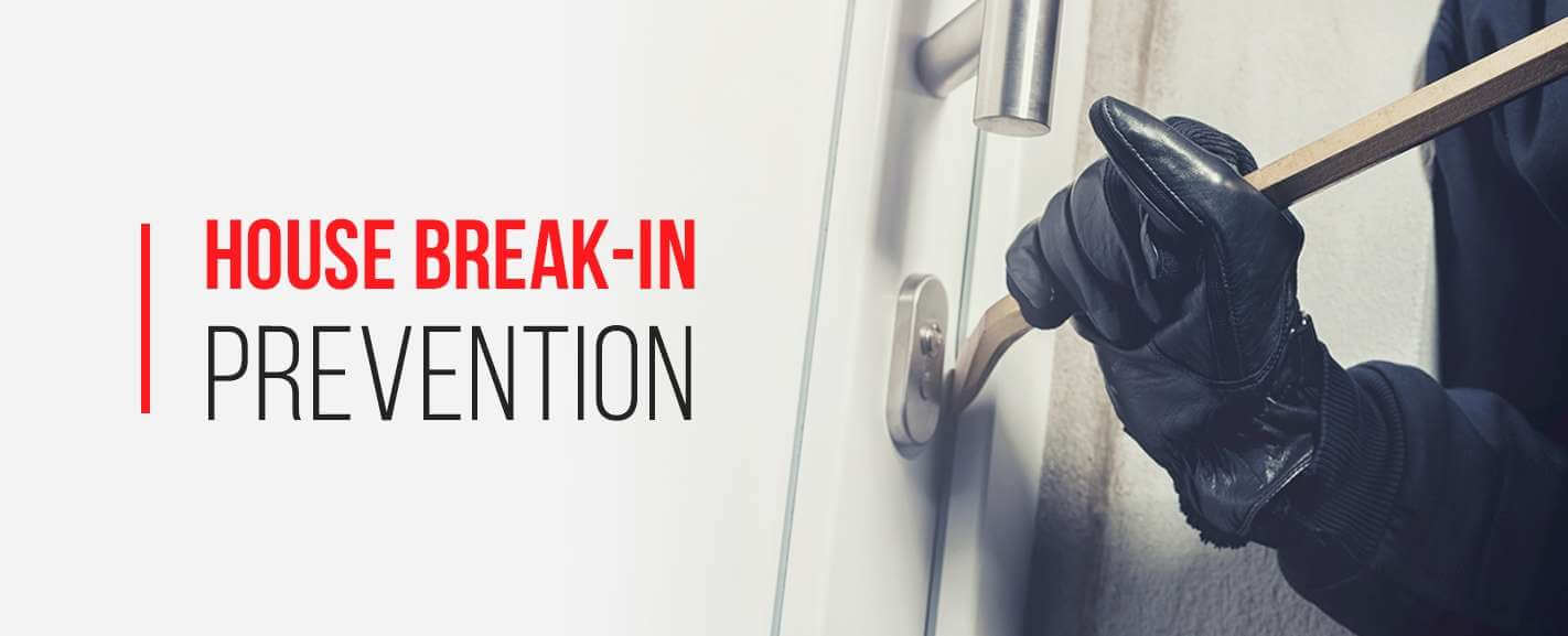 house break-in prevention