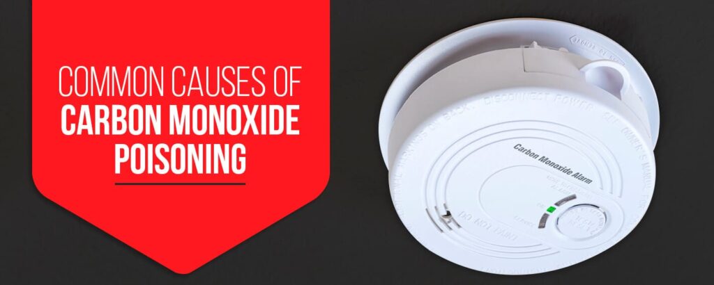 Carbon Monoxide Poisoning: Causes, Prevention & Safety Tips
